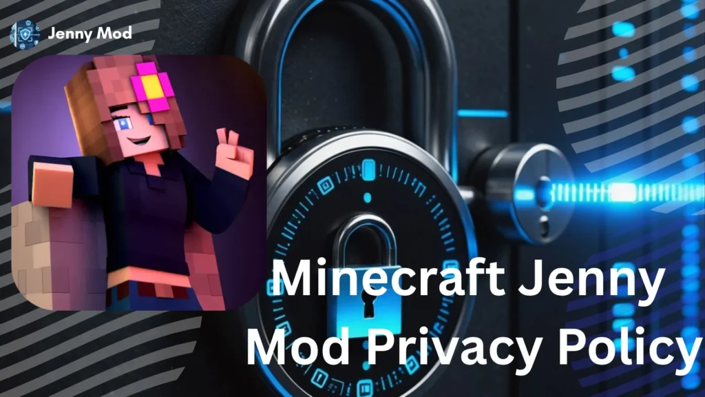 Privacy Policy Minecraft Jenny Mod (Safe, Secure & Free) 1 Privacy Policy – Jenny Mod Downloads (Safe & Secure)